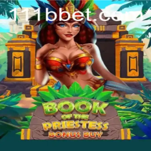 Descubra o Fascinante Universo de BookOfThePriestess: Um Mergulho no Jogo 111bbet